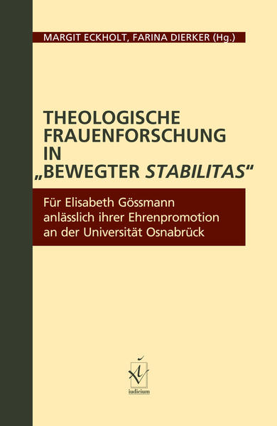 Die Festschrift anlässlich der Ehrenpromotion Elisabeth Gössmanns am 30. Januar 2017 an der Universität Osnabrück würdigt eine der großen Pionierinnen feministischer Theologie.