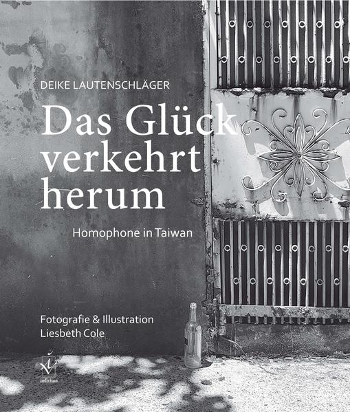 Das Glück verkehrt herum | Deike Lautenschläger