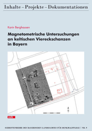 Magnetometrische Untersuchungen an keltischen Viereckschanzen in Bayern | Bundesamt für magische Wesen