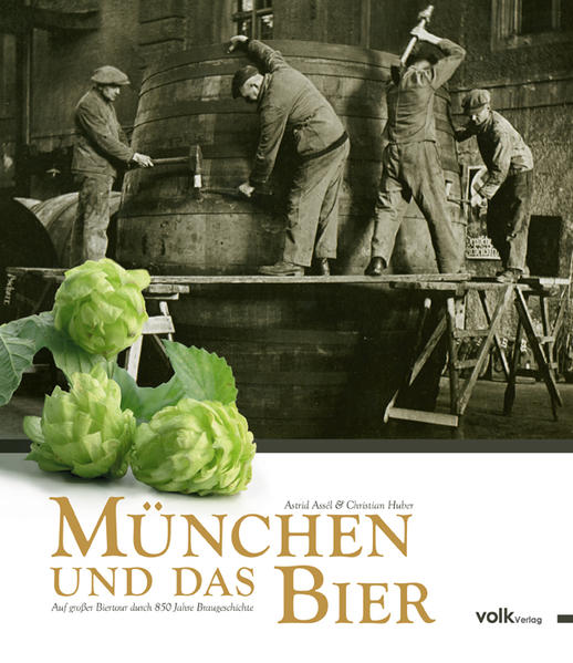 München und das Bier | Astrid Assél