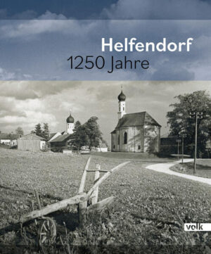 Helfendorf 1250 Jahre |