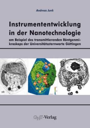 Instrumententwicklung in der Nanotechnologie am Beispiel des transmittierenden Röntgenmikroskops der Universitätssternwarte Göttingen | Bundesamt für magische Wesen