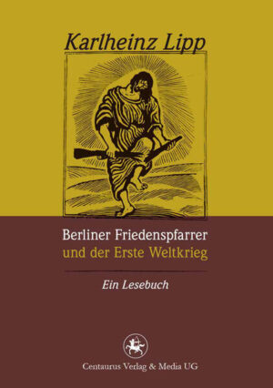 Berliner Friedenspfarrer und der Erste Weltkrieg | Bundesamt für magische Wesen