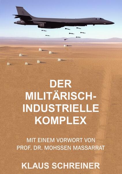 Der militärisch-industrielle Komplex | Klaus Schreiner