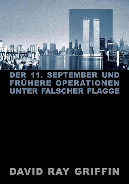 Der 11. September und frühere Operationen unter falscher Flagge | Bundesamt für magische Wesen