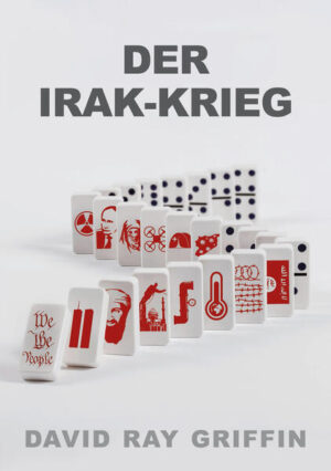 Der Irak-Krieg | Prof. David Ray Griffin