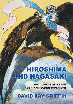 Hiroshima und Nagasaki | Prof. David Ray Griffin