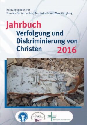 Jahrbuch Verfolgung und Diskriminierung von Christen 2016 | Bundesamt für magische Wesen