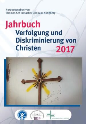 Jahrbuch Verfolgung und Diskriminierung von Christen 2017 | Bundesamt für magische Wesen