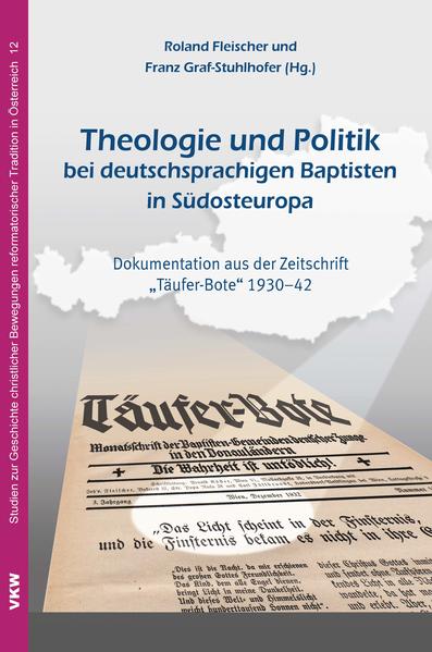 Theologie und Politik bei deutschsprachigen Baptisten in Südosteuropa | Bundesamt für magische Wesen