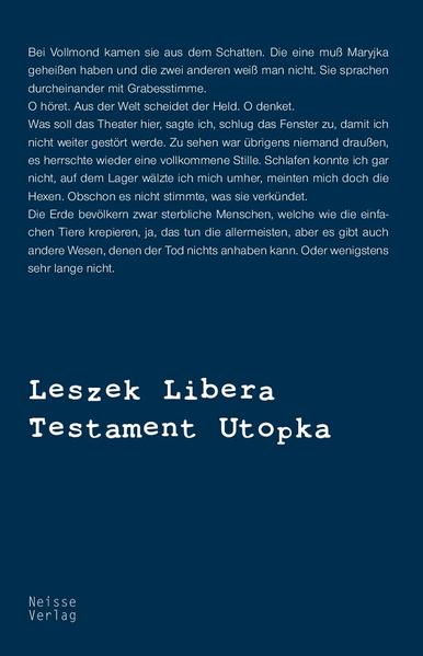 Der schlesischen Schelmentrilogie böses Ende Utopek Buks Molenda hat als nunmehr alter Mann alle Hände voll zu tun, ist er doch zum ehrenamtlichen Wasserturmwächter ernannt worden, was dem Amt des Stadtchronisten gleichzusetzen ist. Hinzu kommt, daß drei geheimnisvolle Frauen seinen baldigen Tod verkünden. So kommt er nicht umhin, sein Testament aufzusetzen. Das Erzählen von Geschichten aus der Kindheit und Jugend hindert ihn nicht, sich der Gegenwart zu widmen, sie scharf zu beobachten und zu kommentieren. So wird die neuere politische Entwicklung in Polen und Deutschland mit Spott überzogen, die nahe und endgültige Weltkatastrophe als unumkehrbar vorausgesehen. Die Utopeks geben die Geschichte auf, das Projekt „Planet Erde“ wird von ihnen für gescheitert erklärt. Der Anfang: Bei Vollmond kamen sie aus dem Schatten. Die eine muß Maryjka geheißen haben und die zwei anderen weiß man nicht. Sie sprachen durcheinander mit Grabesstimme. O höret. Aus der Welt scheidet der Held. O denket. Was soll das Theater hier, sagte ich, schlug das Fenster zu, damit ich nicht weiter gestört werde. Zu sehen war übrigens niemand draußen, es herrschte wieder eine vollkommene Stille. Schlafen konnte ich gar nicht, auf dem Lager wälzte ich mich umher, meinten mich doch die Hexen. Obschon es nicht stimmte, was sie verkündet. Die Erde bevölkern zwar sterbliche Menschen, welche wie die einfachen Tiere krepieren, ja, das tun die allermeisten, aber es gibt auch andere Wesen, denen der Tod nichts anhaben kann. Oder wenigstens sehr lange nicht.