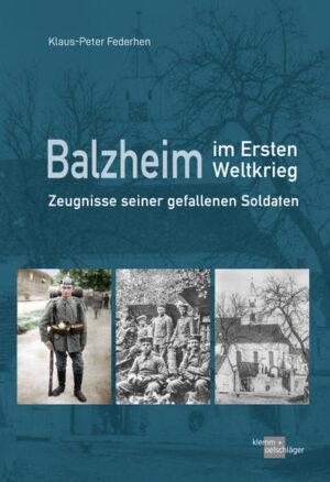 Balzheim in Ersten Weltkrieg | Klaus-Peter Federhen