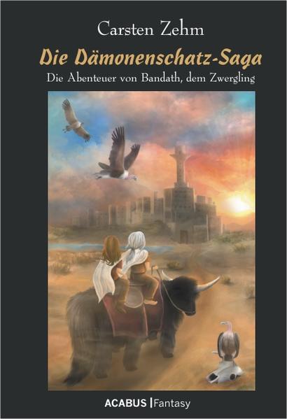 Die Dämonenschatz-Saga: Die Abenteuer von Bandath, dem Zwergling | Bundesamt für magische Wesen