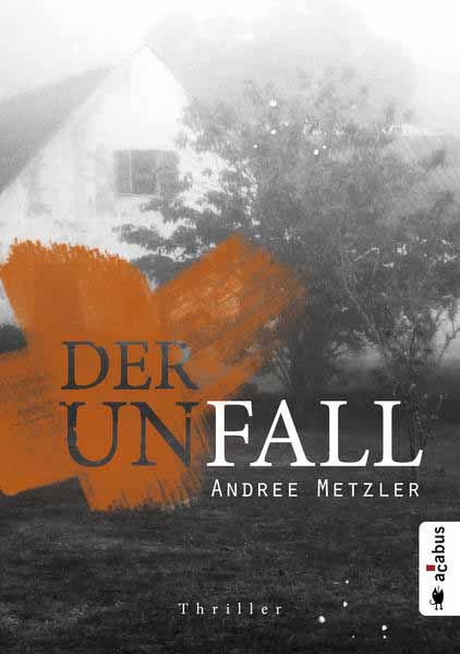 Der Unfall | Andree Metzler