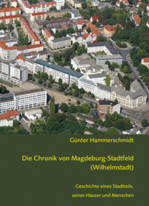 Die Chronik von Magdeburg-Stadtfeld (Wilhelmstadt) | Bundesamt für magische Wesen