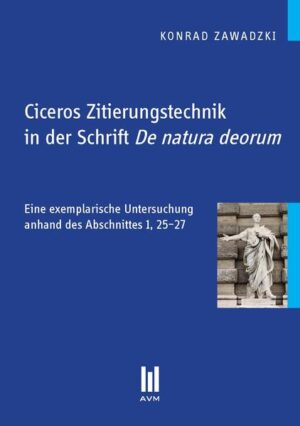 Ciceros Zitierungstechnik in der Schrift De natura deorum | Bundesamt für magische Wesen