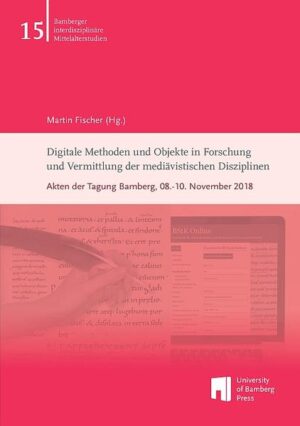 Digitale Methoden und Objekte in Forschung und Vermittlung der mediävistischen Disziplinen | Bundesamt für magische Wesen