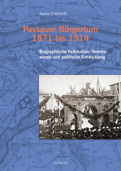 Passauer Bürgertum 1871 bis 1914 | Bundesamt für magische Wesen