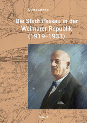 Die Stadt Passau in der Weimarer Republik (19191933) | Bundesamt für magische Wesen