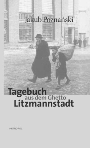 Tagebuch aus dem Ghetto Litzmannstadt | Bundesamt für magische Wesen