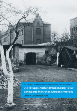 Die Tötungs-Anstalt Brandenburg 1940: Behinderte Menschen wurden ermordet | Bundesamt für magische Wesen