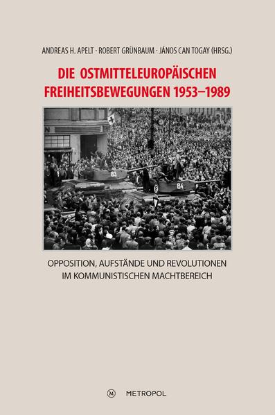 Die ostmitteleuropäischen Freiheitsbewegungen 19531989 | Bundesamt für magische Wesen