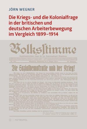 Die Kriegs- und die Kolonialfrage in der britischen und deutschen Arbeiterbewegung im Vergleich. 18991914 | Bundesamt für magische Wesen