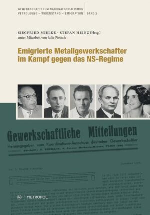 Emigrierte Metallgewerkschafter im Kampf gegen das NS-Regime | Bundesamt für magische Wesen