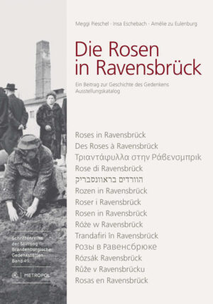 Die Rosen in Ravensbrück | Bundesamt für magische Wesen