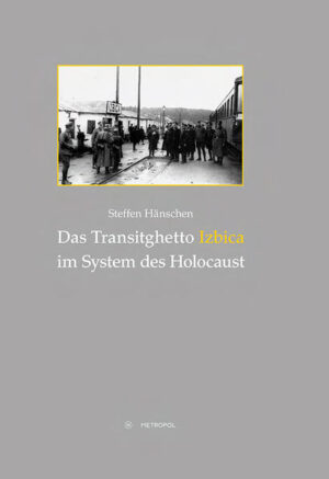 Das Transitghetto Izbica im System des Holocaust | Bundesamt für magische Wesen