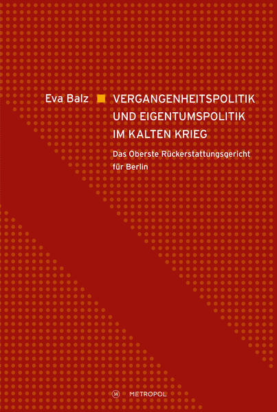 Vergangenheitspolitik und Eigentumspolitik im Kalten Krieg | Bundesamt für magische Wesen