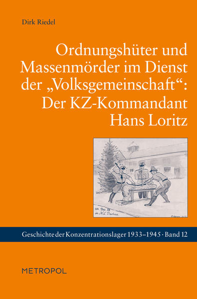 Ordnungshüter und Massenmörder im Dienst der Volksgemeinschaft: Der KZ-Kommandant Hans Loritz | Bundesamt für magische Wesen