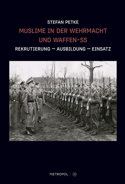 Muslime in der Wehrmacht und Waffen-SS | Bundesamt für magische Wesen