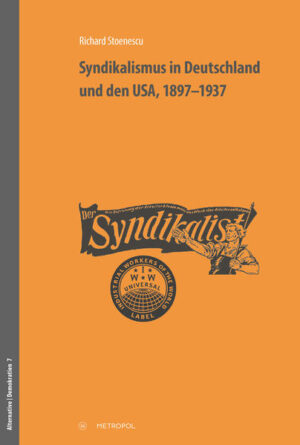 Syndikalismus in Deutschland und den USA
