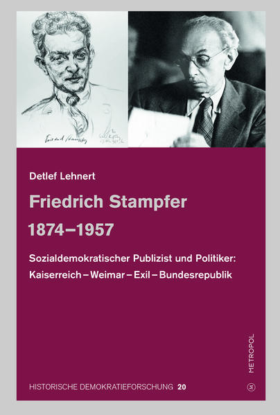 Friedrich Stampfer 1874-1957 | Detlef Lehnert