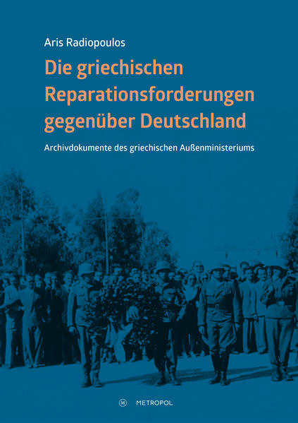 Die deutschen Kriegsschulden an Griechenland | Aris Radiopoulos