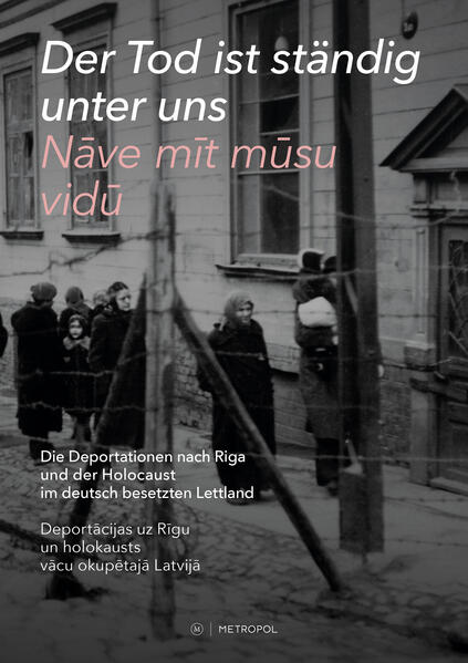 Der Tod ist ständig unter uns / Nāve mīt mūsu vidū | Oliver von Wrochem