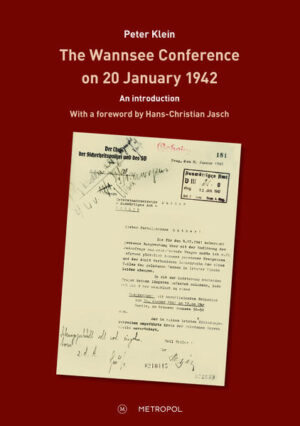 The Wannsee Conference on 20 January 1942 | Peter Klein