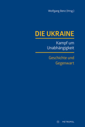 Die Ukraine | Wolfgang Benz