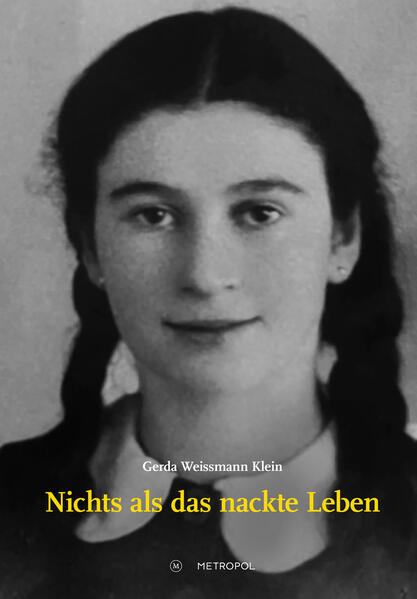 Nichts als das nackte Leben | Gerda Weissmann Klein