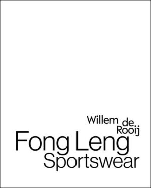 Willem de Rooij. Fong Leng. Sportswear | Bundesamt für magische Wesen