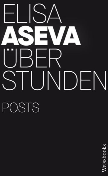 »Elisa Aseva liest sich wie Worte an den Wänden. Ganz selbstverständlich«, so beschreibt es das Internetmagazin 54books. Ihre Gedichte werden vertont und auf Twitter in Bots verwandelt. Ihre Poesie ist unmittelbar, ihre Statements zeigen klare Kante und gerät sie ins Erzählen, endet es viel zu früh. »Über Stunden« ist die fein komponierte Sammlung ihrer besten Posts, denen man sich überlassen kann, um ihnen über Tage nachzuhängen. Vielleicht länger. geht man mit 1 kind an der hand durch 1 dunklen wald wird man größer ruhiger stärker weil die ganze angst nun beim kind ist das ist das talent der kinder »Wer Elisa Asevas Texten folgt, bekommt es mit der Unbequemlichkeit des Hier & Jetzt zu tun. Kühl wirken ihre Sätze oft - und doch glimmt in ihnen eine Glut, von der man mehr, mehr, mehr lesen will.« Katja Kullmann