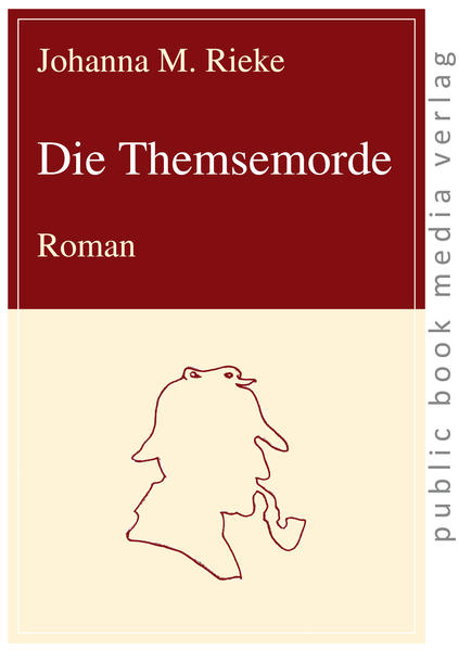 Die Themsemorde | Johanna M. Rieke