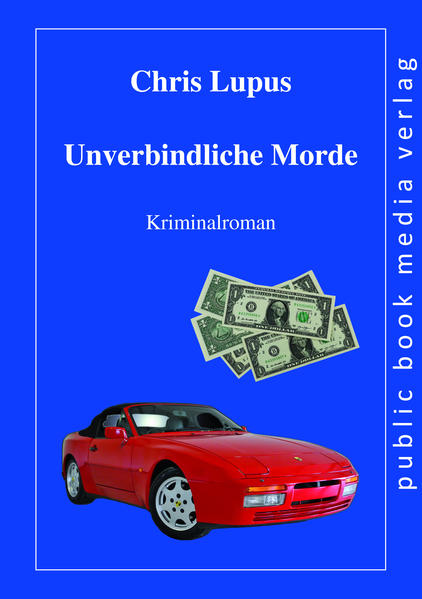 Unverbindliche Morde | Chris Lupus