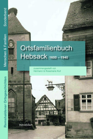 Ortsfamilienbuch Hebsack 1660 - 1940 | Rosemarie Kull