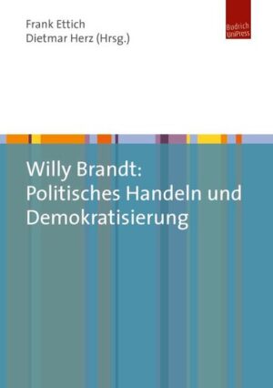 Willy Brandt: Politisches Handeln und Demokratisierung | Bundesamt für magische Wesen