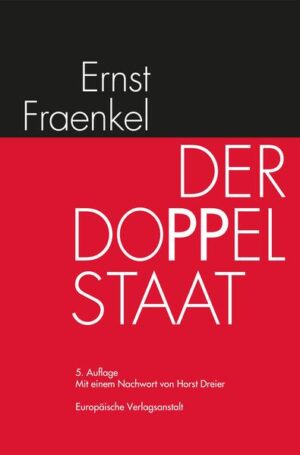 Der Doppelstaat | Ernst Fraenkel