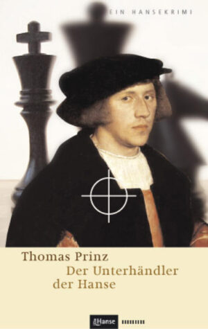 Der Unterhändler der Hanse | Thomas Prinz