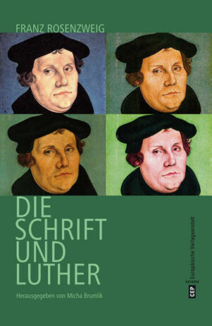 Luther, Rosenzweig und die Schrift | Bundesamt für magische Wesen