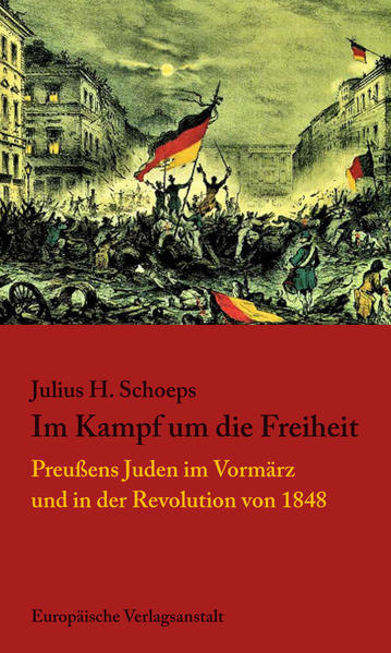 Im Kampf um die Freiheit | Julius H. Schoeps